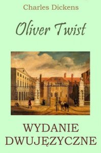 Oliver Twist. Wydanie dwujęzyczne (EBOOK)