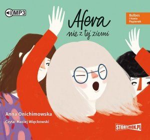 Bulbes i Hania Papierek. Afera nie z tej ziemi - audiobook