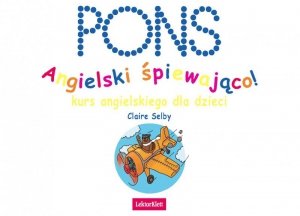 Angielski śpiewająco. Kurs językowy dla dzieci (EBOOK)
