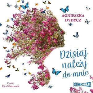 Dzisiaj należy do mnie -  audiobook