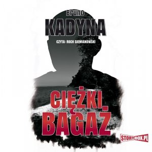 Ciężki bagaż - audiobook