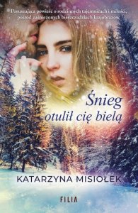 Śnieg otulił cię bielą (EBOOK)