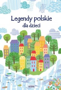 Legendy polskie dla dzieci (EBOOK)