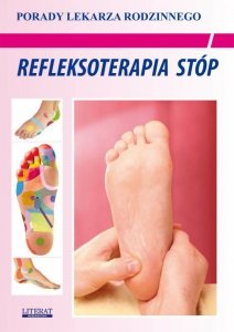 Refleksoterapia stóp. Porady Lekarza Rodzinnego (EBOOK)