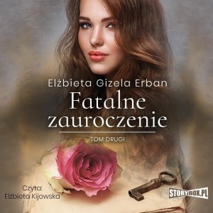 Fatalne zauroczenie. Tom 2 - audiobook / ebook