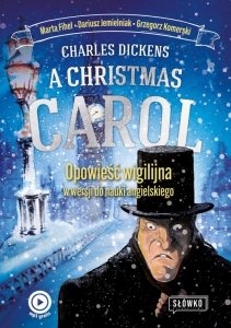 A Christmas Carol. Opowieść Wigilijna w wersji do nauki angielskiego (EBOOK)