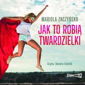 Jak to robią twardzielki -  audiobook