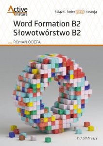 Word Formation B2. Słowotwórstwo B2 (EBOOK)