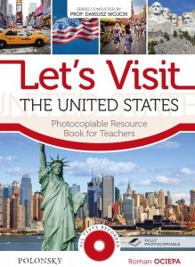 Let’s Visit the United States. Photocopiable Resource Book for Teachers (EBOOK)