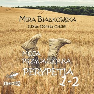 Moja przyjaciółka Perypetia. Tomy 1 i 2 - audiobook