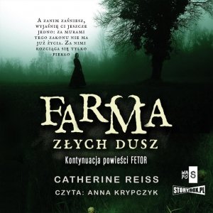 Farma złych dusz - audiobook