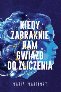 Kiedy zabraknie nam gwiazd do zliczenia (EBOOK)
