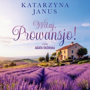 Witaj, Prowansjo! - audiobook
