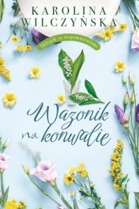 Wazonik na konwalie (EBOOK)