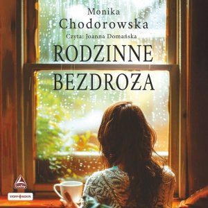 Rodzinne bezdroża - audiobook