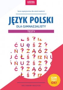 Język polski dla gimnazjalisty. Testy (EBOOK)
