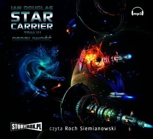 Star Carrier Tom 3  Osobliwość -  audiobook