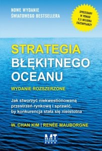 Strategia błękitnego oceanu wydanie rozszerzone (EBOOK)