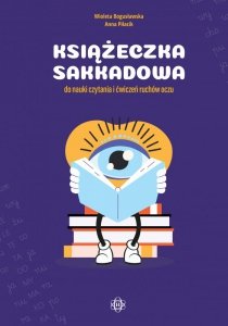 Książeczka sakkadowa do nauki czytania i ćwiczeń ruchów oczu