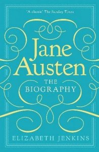 Jane Austen: The Biography