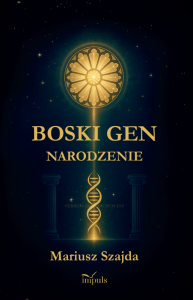 BOSKI GEN 2. Narodzenie  II