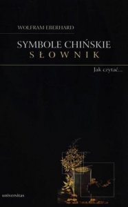Symbole chińskie. Słownik. Jak czytać 