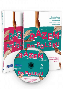 RAZEM po polsku. Podręcznik do nauki języka polskiego jako obcego Poziom B1