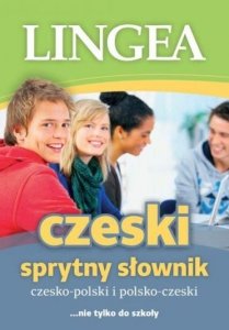 Sprytny słownik czesko-polski polsko-czeski ... nie tylko do szkoły