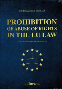 Prohibition of Abuse of Rights in the EU Law