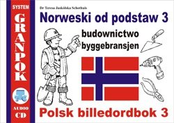 Norweski od podstaw 3. Budownictwo. Ilustrowany słownik norwesko-polski płytą CD 