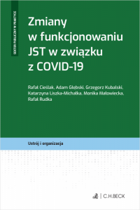 Zmiany w funkcjonowaniu JST w związku z COVID-19