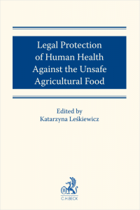 Legal protection of human health against the unsafe agricultural food