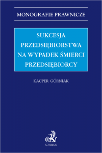 Sukcesja przedsiębiorstwa na wypadek śmierci przedsiębiorcy