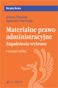 Materialne prawo administracyjne. Zagadnienia wybrane + testy online