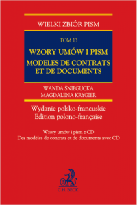 Wzory umów i pism z CD Modèles de contrats et de documents. Wydanie polsko-francuskie. Tom 13