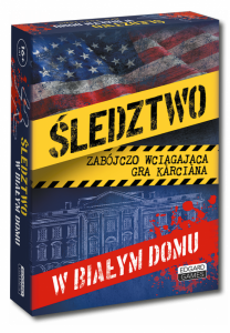 EDGARD. Gra karciana. Śledztwo w Białym Domu