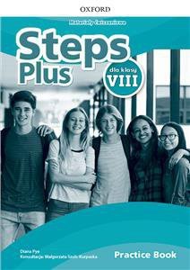 Steps Plus. Szkoła podstawowa klasa 8. Materiały ćwiczeniowe + Online Practice