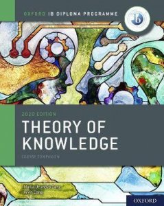 Theory of Knowledge. 2020 edition. Course Book