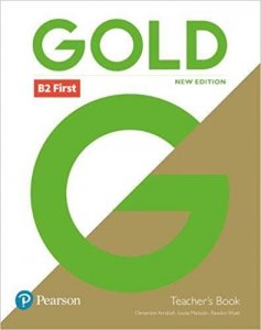 Gold B2 First. New Edition. Teacher's Book + English Portal Access Code