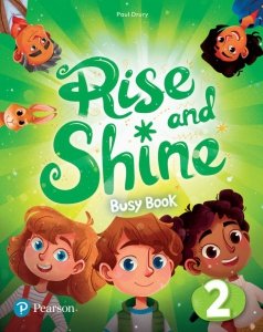 Rise and Shine 2. Busy Book