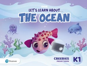 Let's Learn About the Ocean K1. CBeebies Project Book