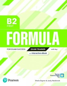 Formula. B2 First. Exam Trainer with Digital Resources with student online resources + App + Digital