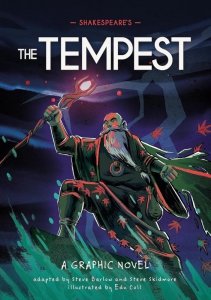 Shakespeare's The Tempest. Classics in Graphics. A Graphic Novel