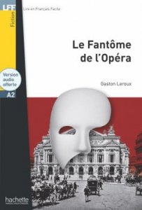 LFF Le Fantome de l'Opera + audio online (A2)