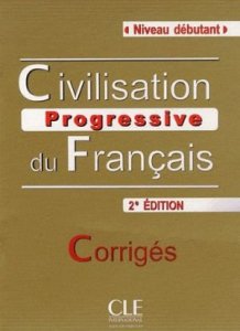 Civilisation progressive du Francais Debutant 2 edition corriges