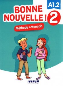 Bonne nouvelle 2 A1.2. Podręcznik + Cd audio