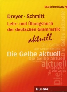 Lehr und Ubungsbuch der deutschen Grammatik - Aktuell