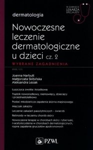 Nowoczesne leczenie dermatologiczne u dzieci cz.2. Wybrane zagadnienia