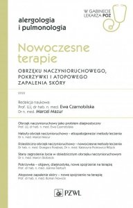 Nowoczesne terapie obrzęku naczynioruchowego, pokrzywki i atopowego zapalenia skóry.