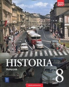 Historia. Szkoła podstawowa klasa 8. Podręcznik